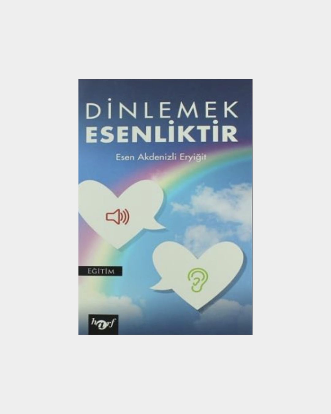 Dinlemek Esenliktir