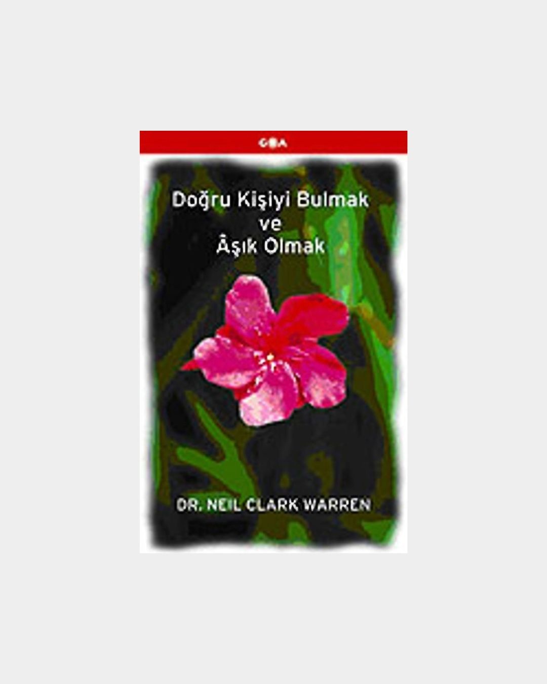 Doğru Kişiyi Bulmak Ve Aşık Olmak