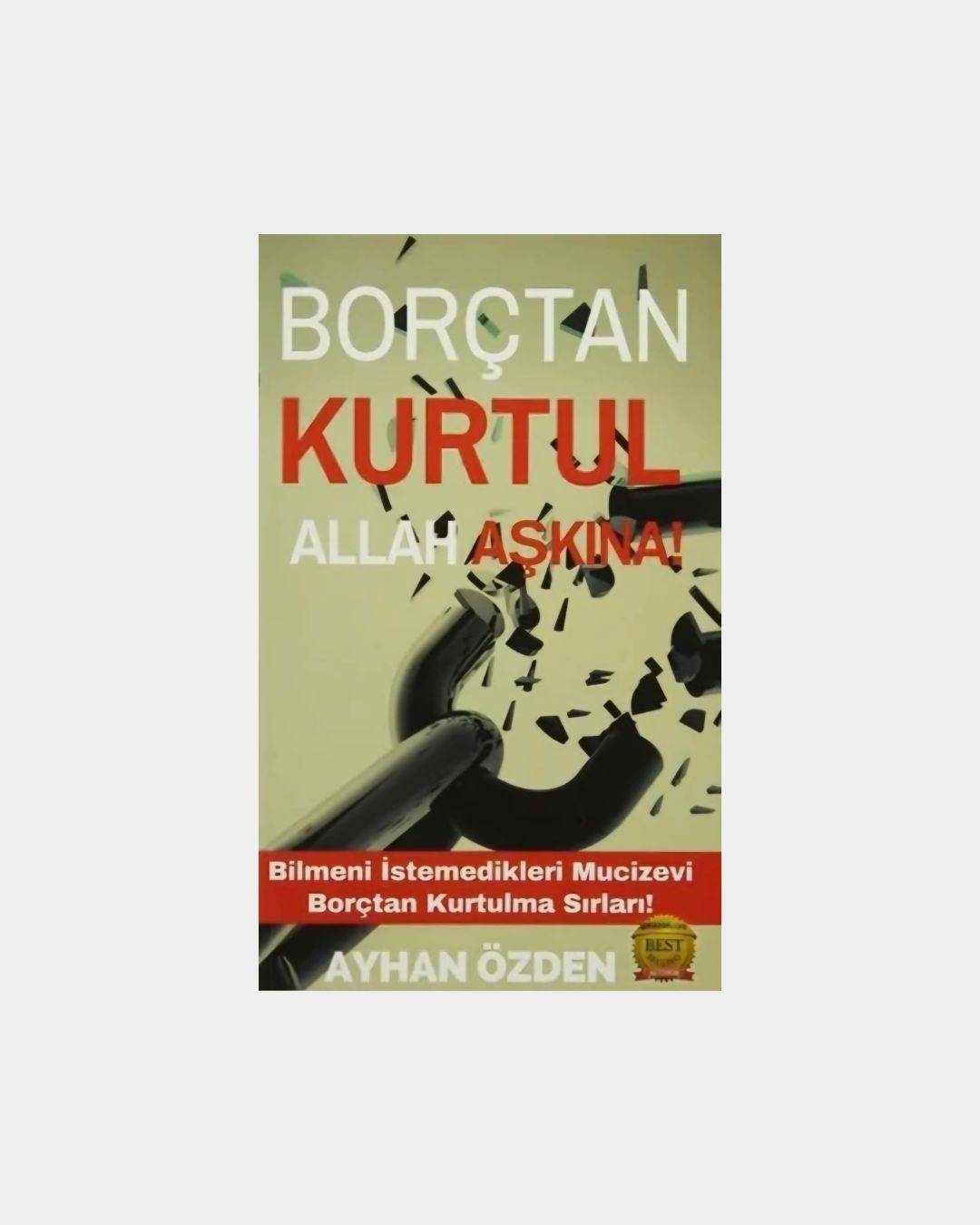 Borçtan Kurtul Allah Aşkına (İmzalı)