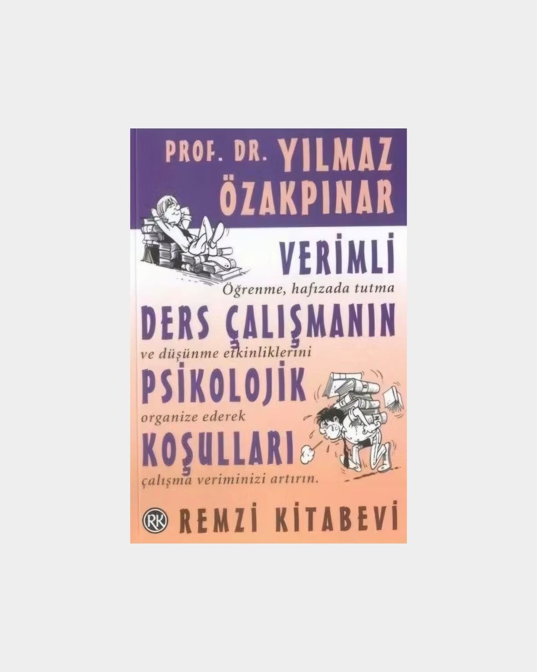 Verimli Ders Çalışmanın Psikolojik Koşulları