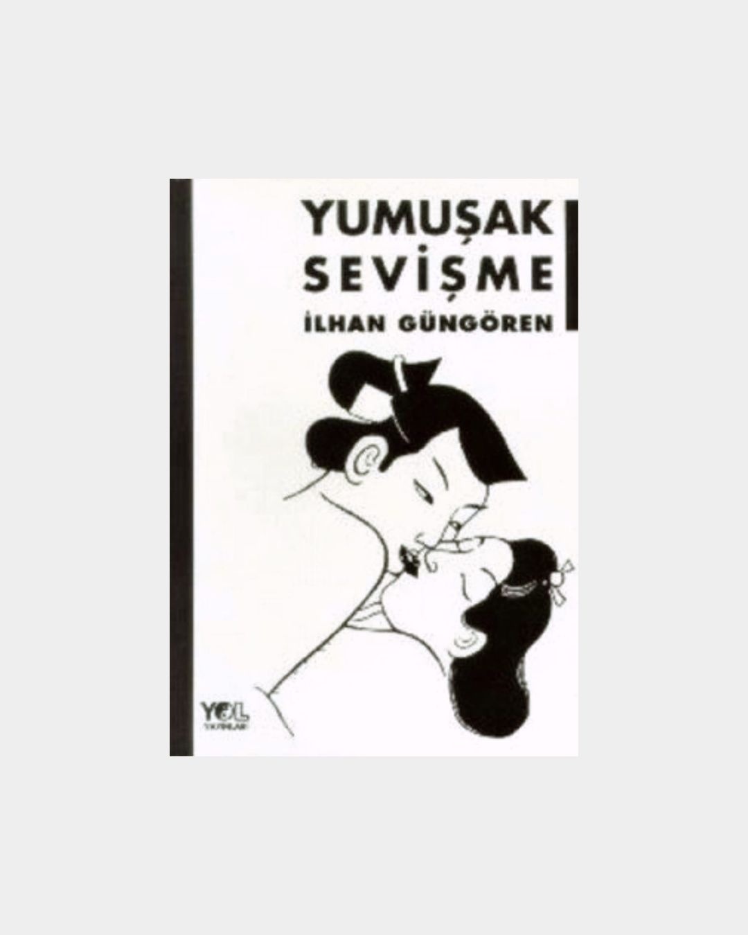 Yumuşak Sevişme