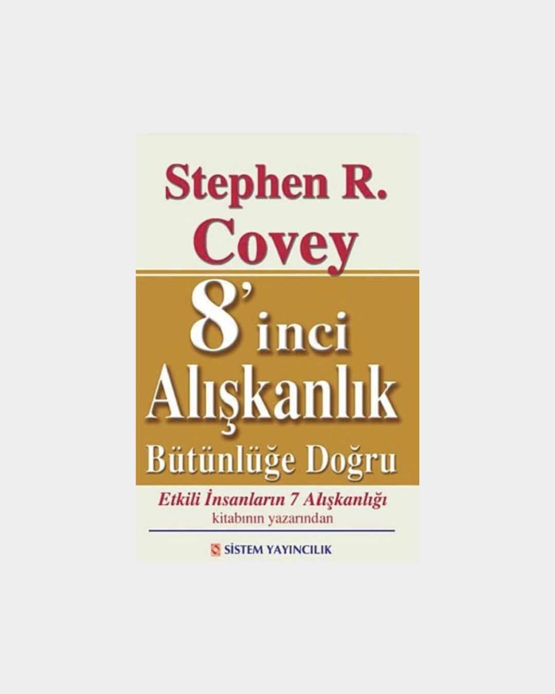 8.inci Alışkanlık Bütünlüğe Doğru