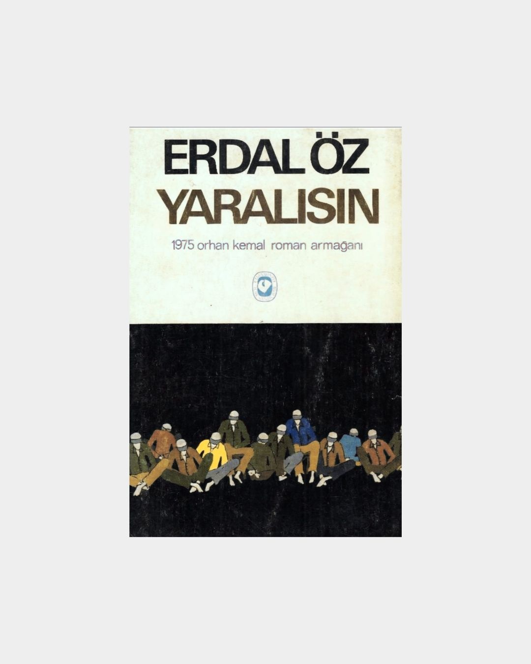 Yaralısın