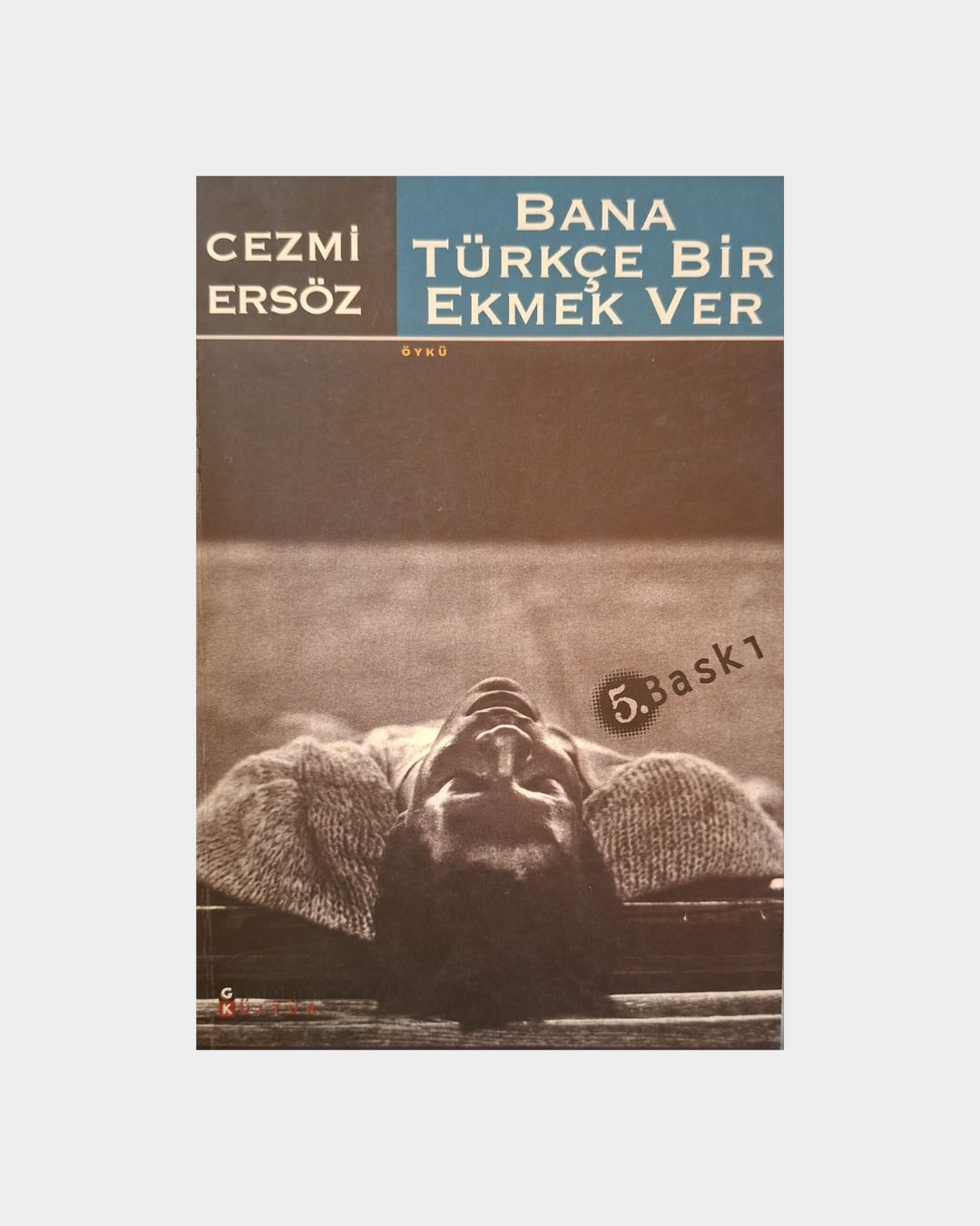 Bana Türkçe Bir Ekmek Ver