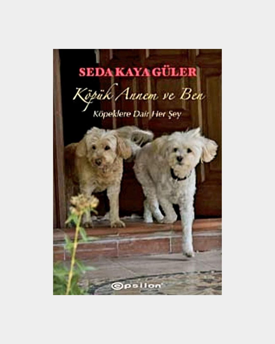 Köpük Annem Ve Ben