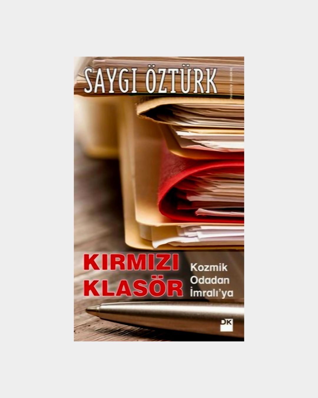 2f32ba7c-bf56-488e-a82d-e896ae638fcb Kırmızı Klasör - Kozmik Odadan İmralı'ya - Görsel 1