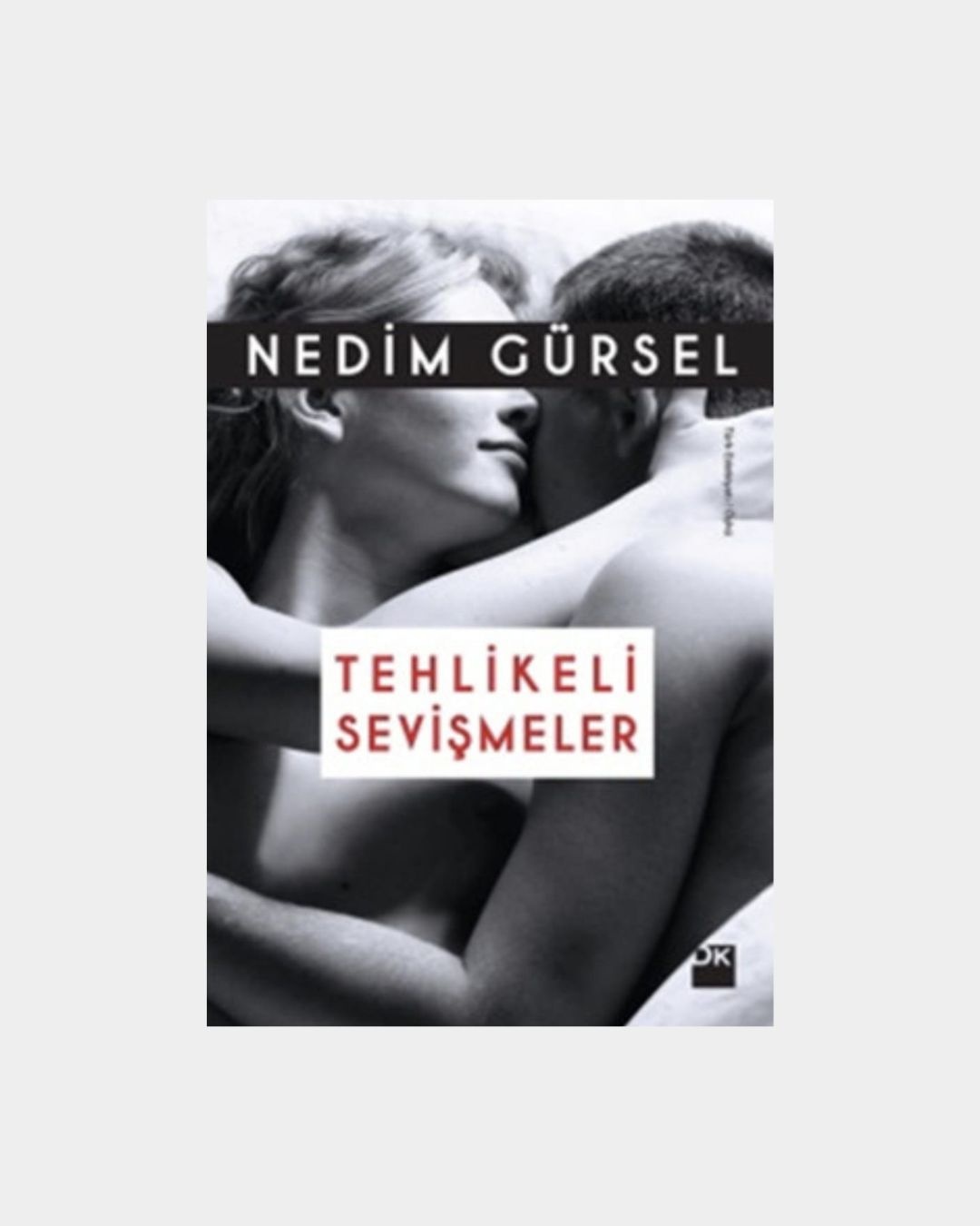 Tehlikeli Sevişmeler