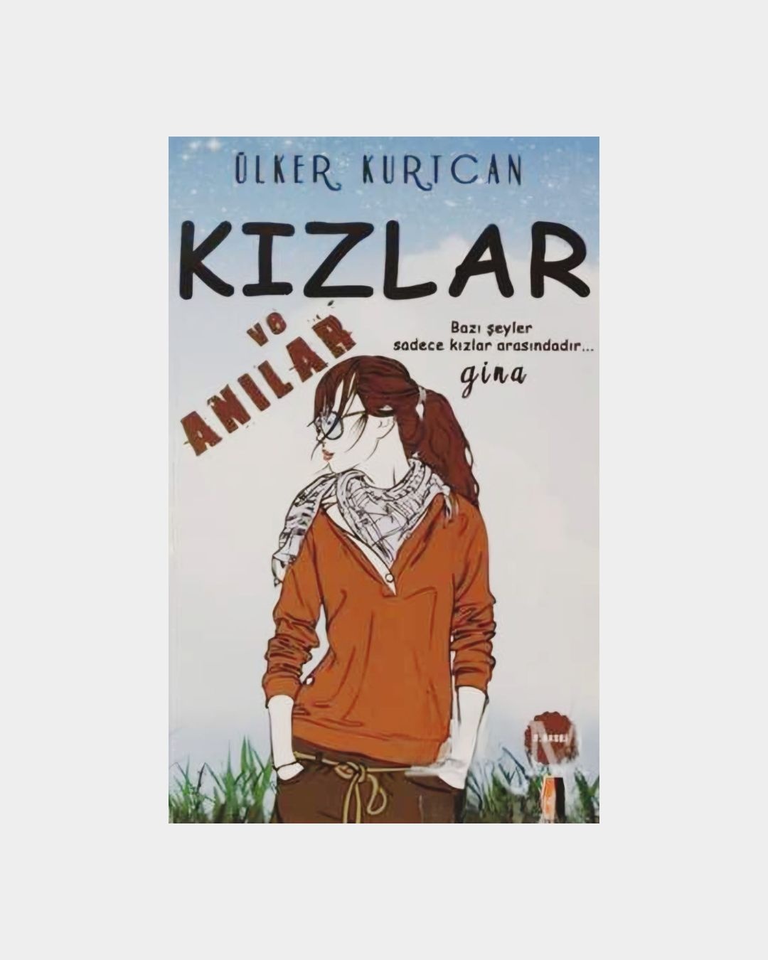 Kızlar Ve Anılar - Gina