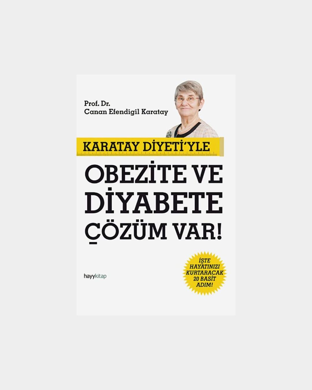Karatay Diyetiyle Obezite Ve Diyabete Çözüm Var