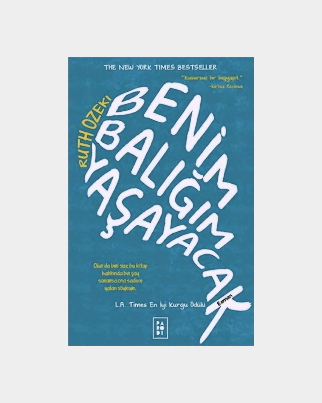 Benim Balığım Yaşayacak