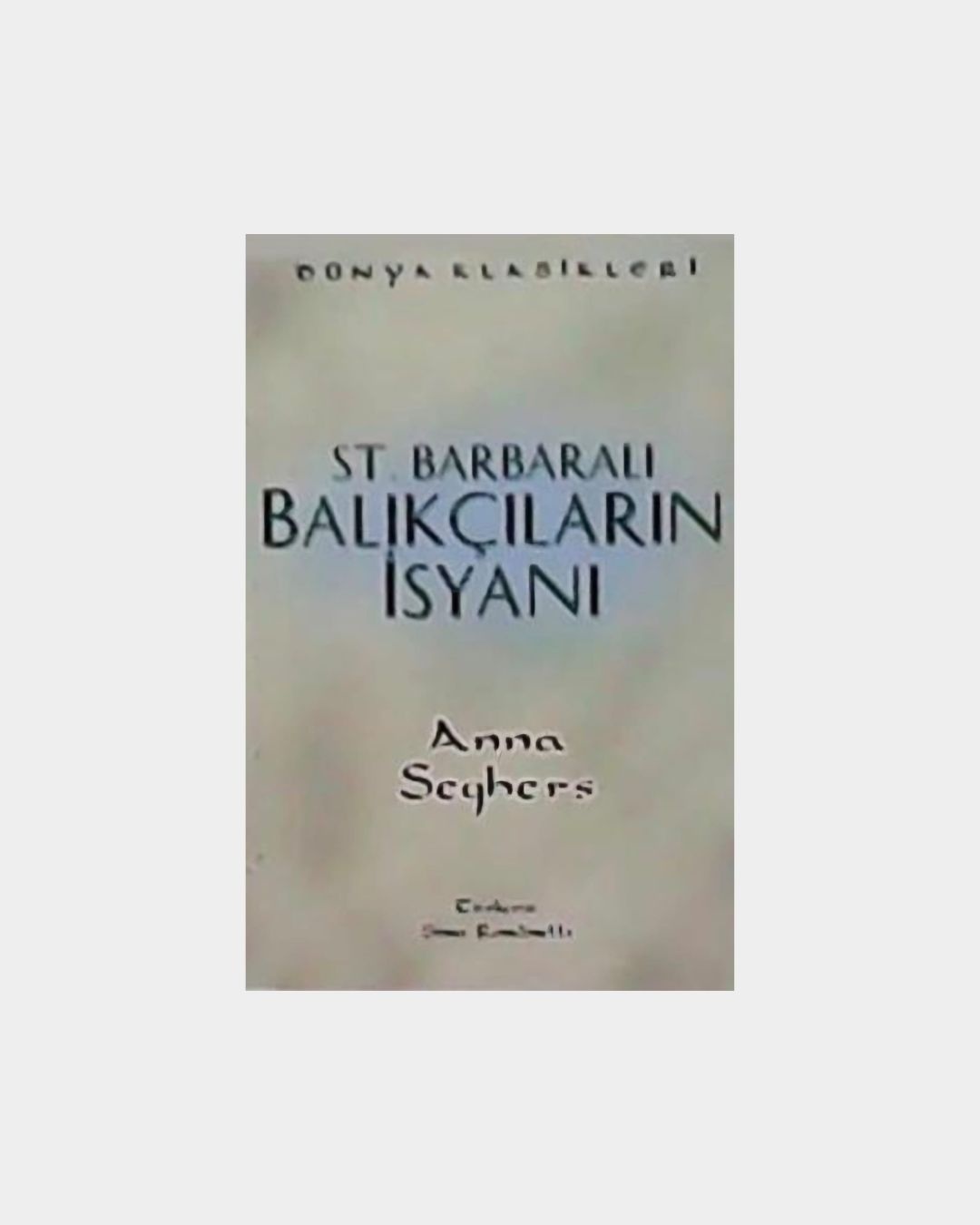 St. Barbaralı Balıkçıların İsyanı