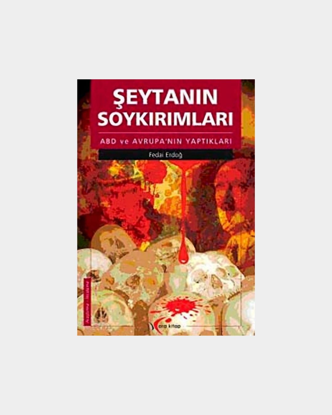 Şeytanın Soykırımları