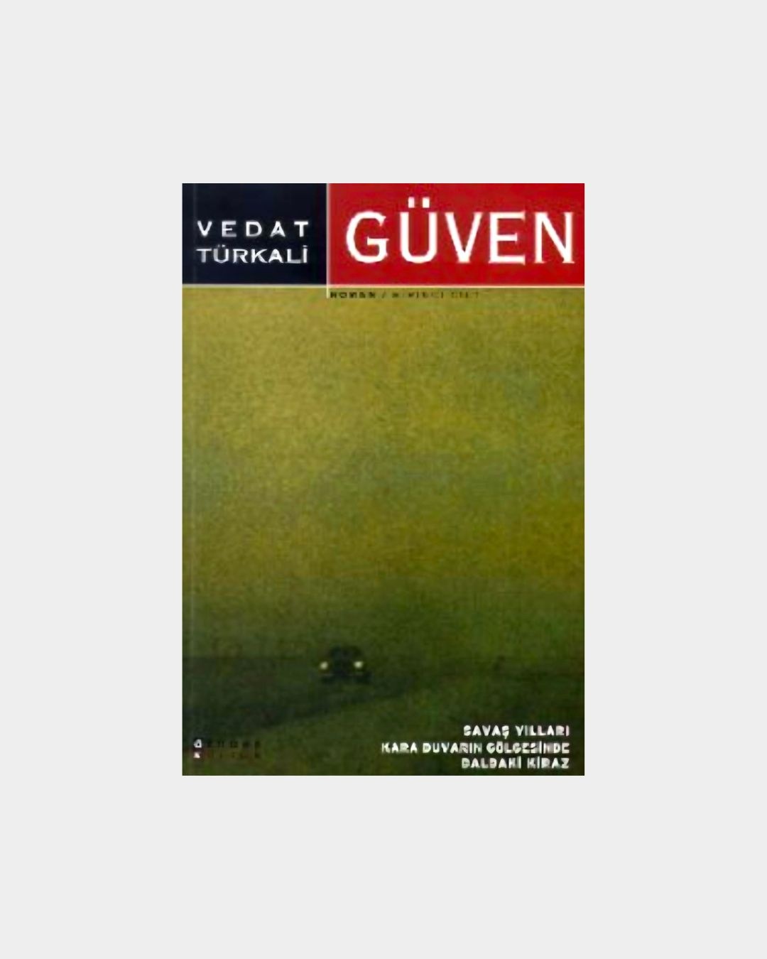 Güven - 1.Cilt