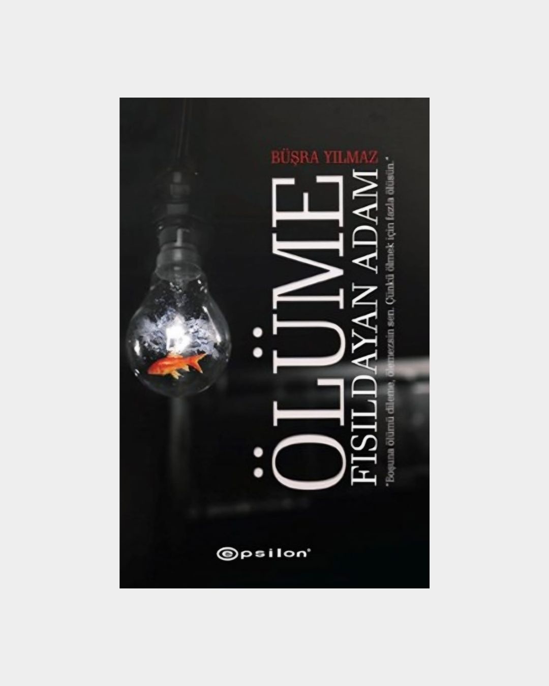 Ölüme Fısıldayan Adam