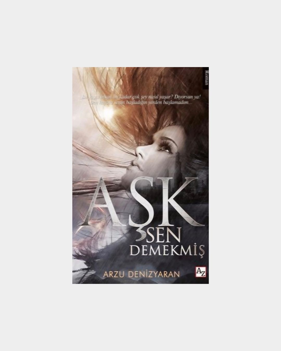 Aşk Sen Demekmiş (İmzalı)