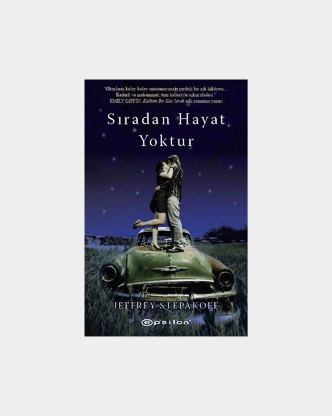 Sıradan Hayat Yoktur