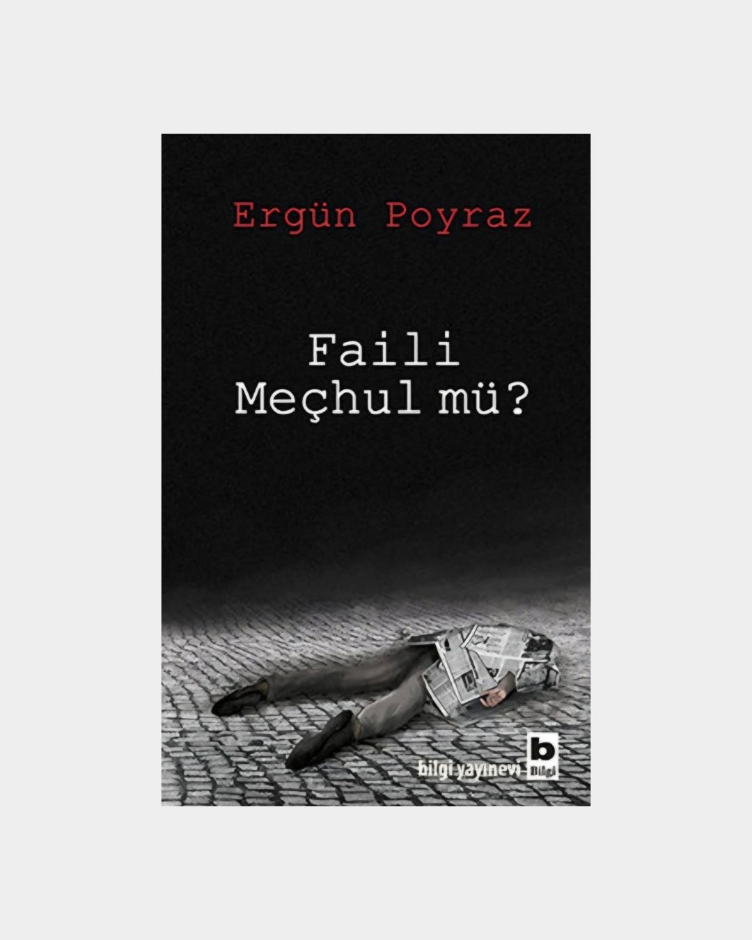 Faili Meçhul Mü?
