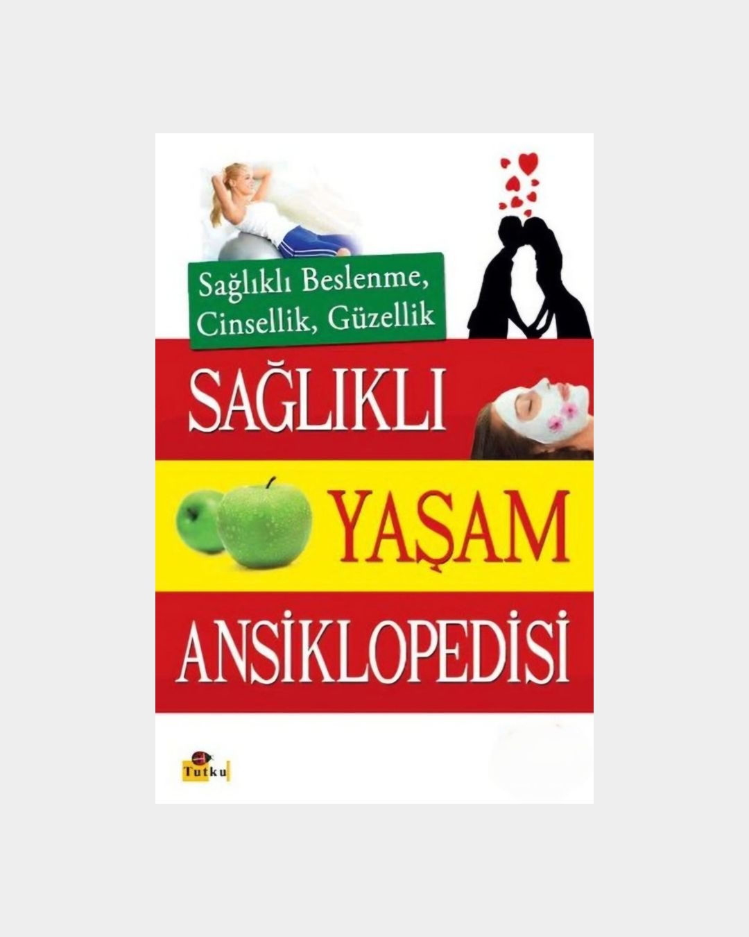Sağlıklı Yaşam Ansiklopedisi