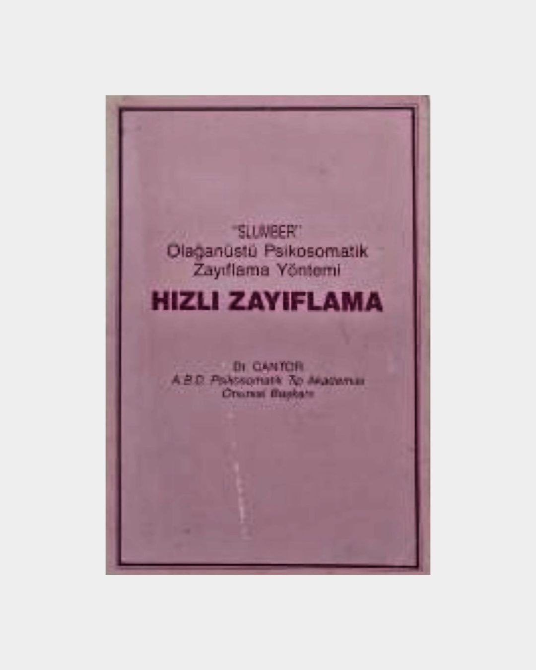 Hızlı Zayıflama - Slumber Olağanüstü Psikosomatik Zayıflama Yöntemi