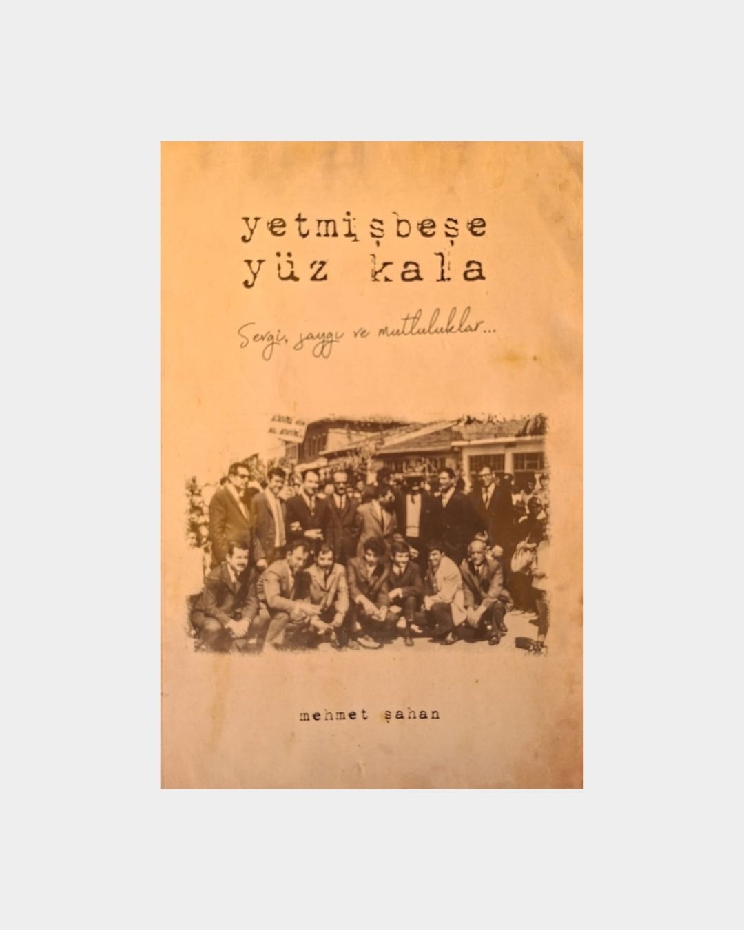 Yetmişbeşe Yüz Kala