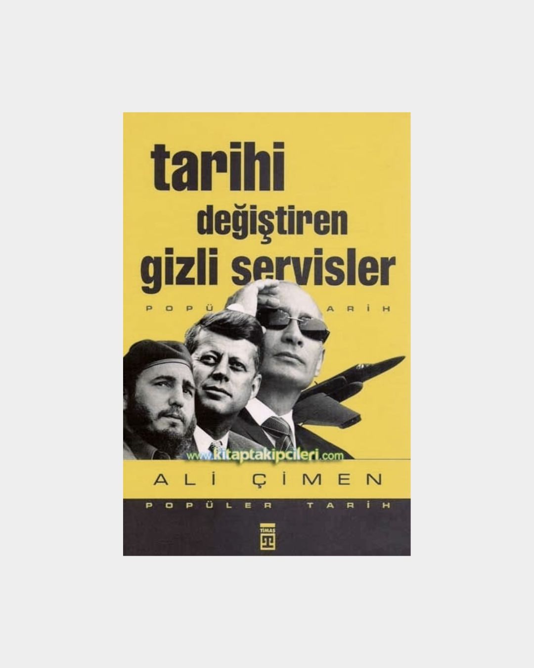 5212ab59-2de7-4c30-b44e-1b911dd6f4fa Tarihi Değiştiren Gizli Servisler - Görsel 1