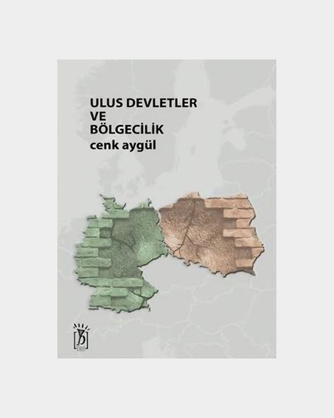 Ulus Devletler Ve Bölgecilik