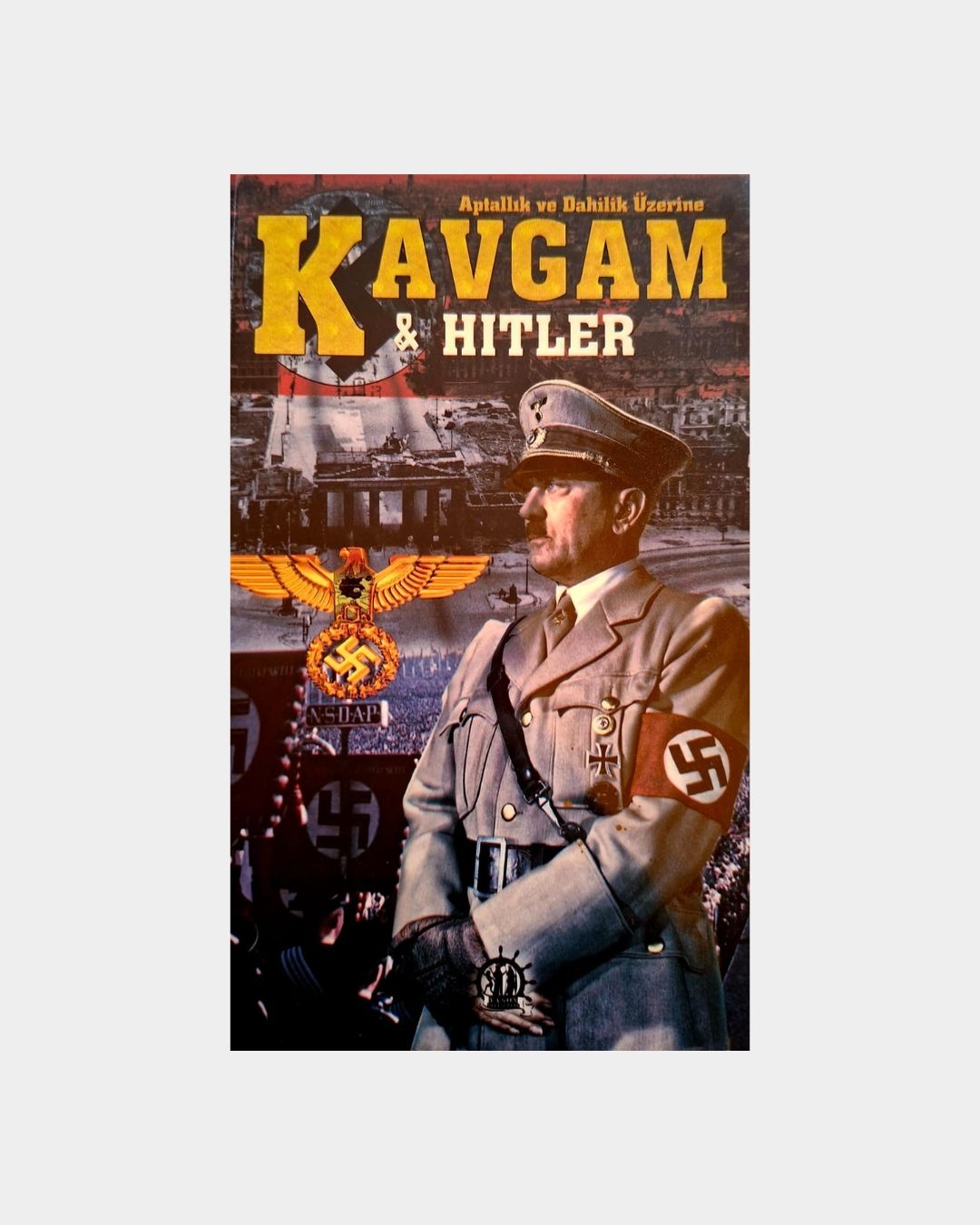 Kavgam Ve Hitler