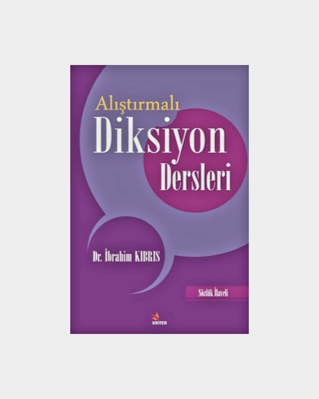 Alıştırmalı Diksiyon Dersleri