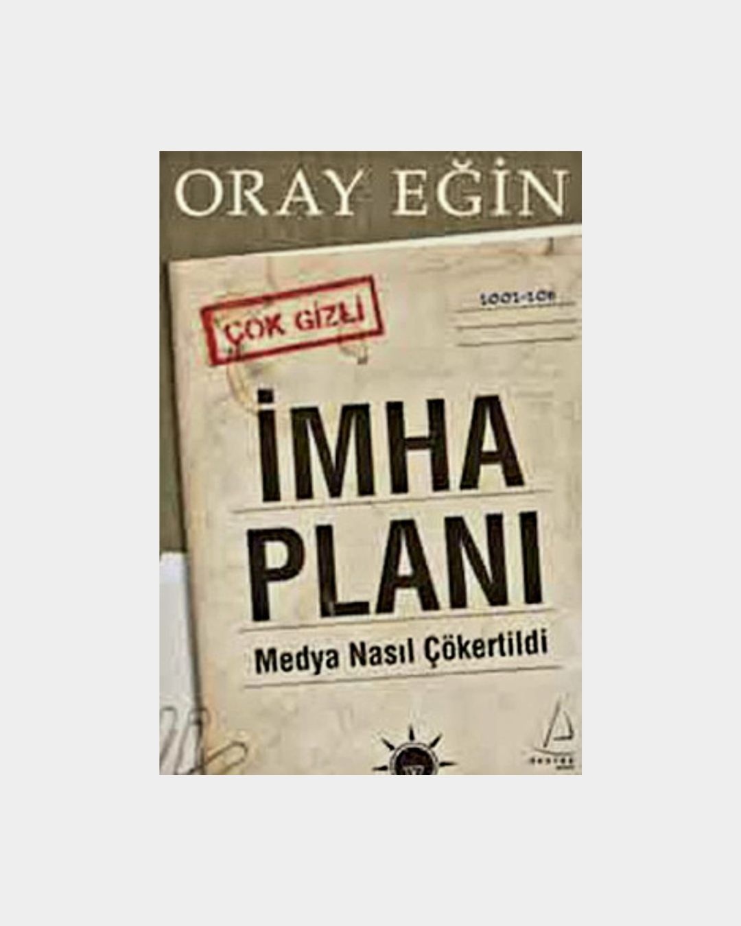 İmha Planı - Medya Nasıl Çökertildi