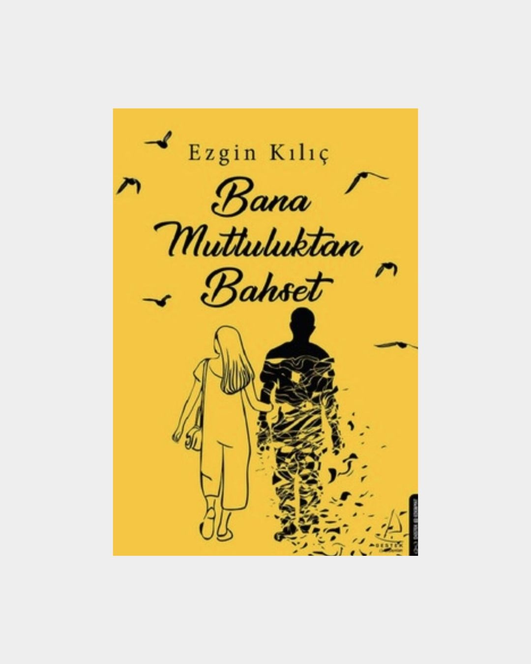 Bana Mutluluktan Bahset