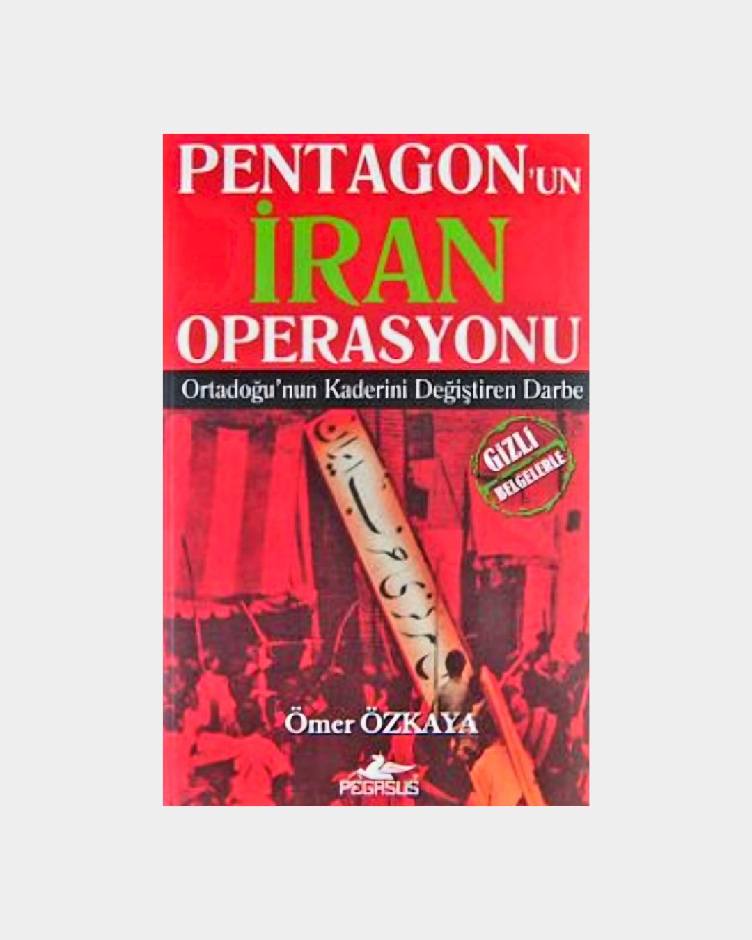 Pentagonun İran Operasyonu