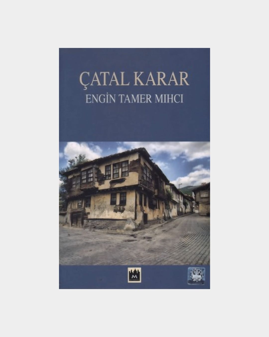 Çatal Karar