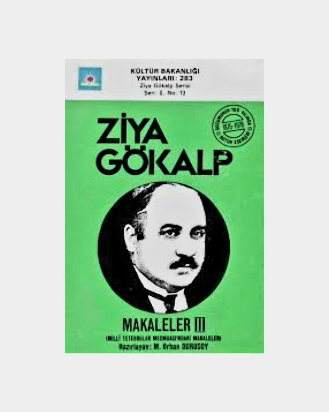 Makaleler 3 - Ziya Gökalp - Milli Tetebbular Mecmuasındaki Makaleler