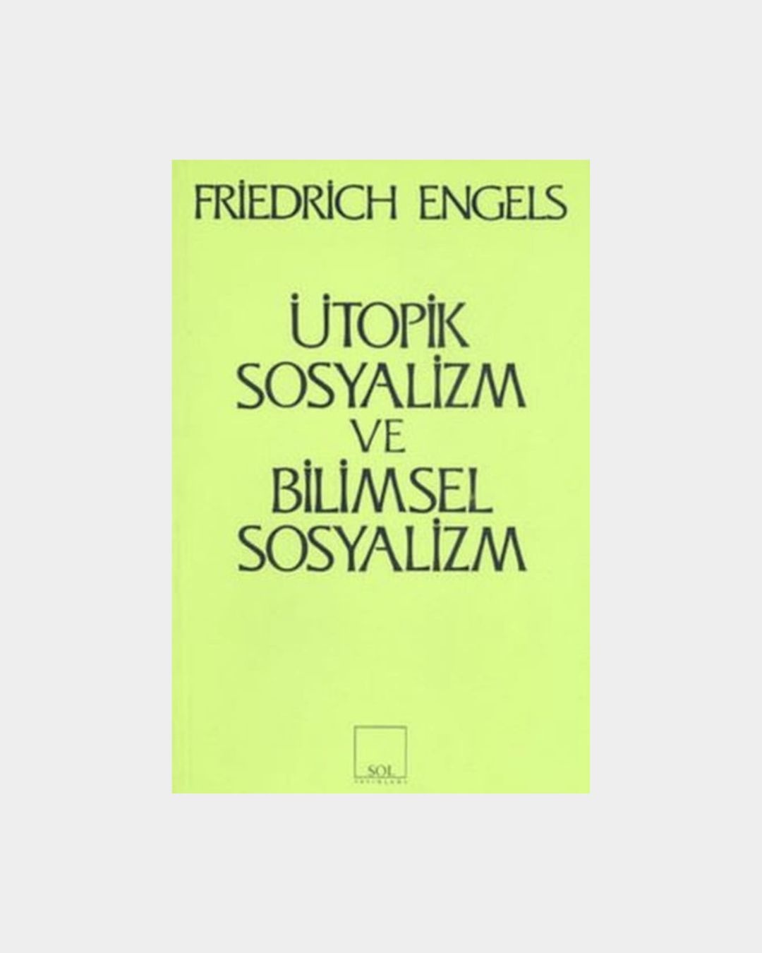 Ütopik Sosyalizm Ve Bilimsel Sosyalizm