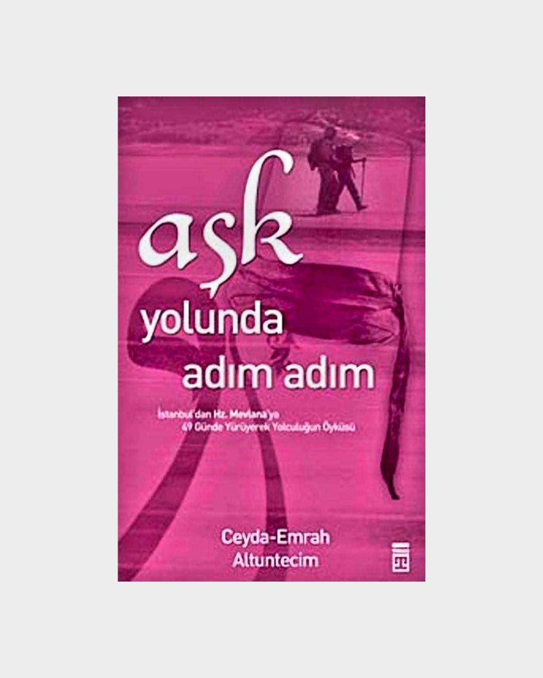Aşk Yolunda Adım Adım