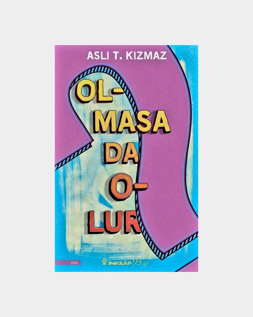 Olmasa da Olur