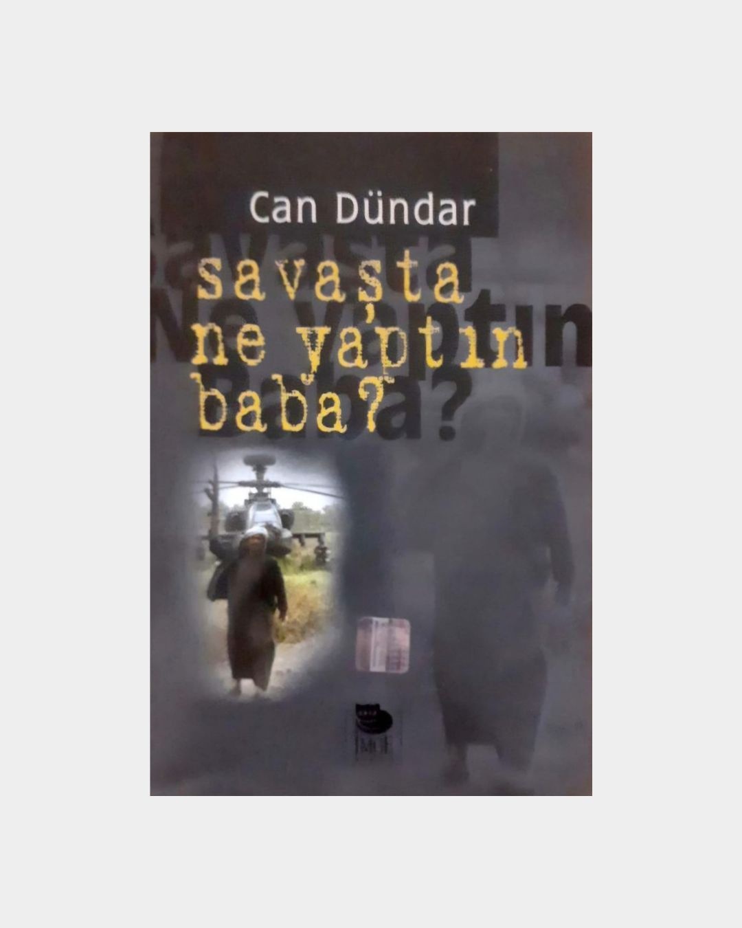 38e33d55-21dc-49b9-b5a9-8bdff8133fef Savaşta Ne Yaptın Baba? - Görsel 1