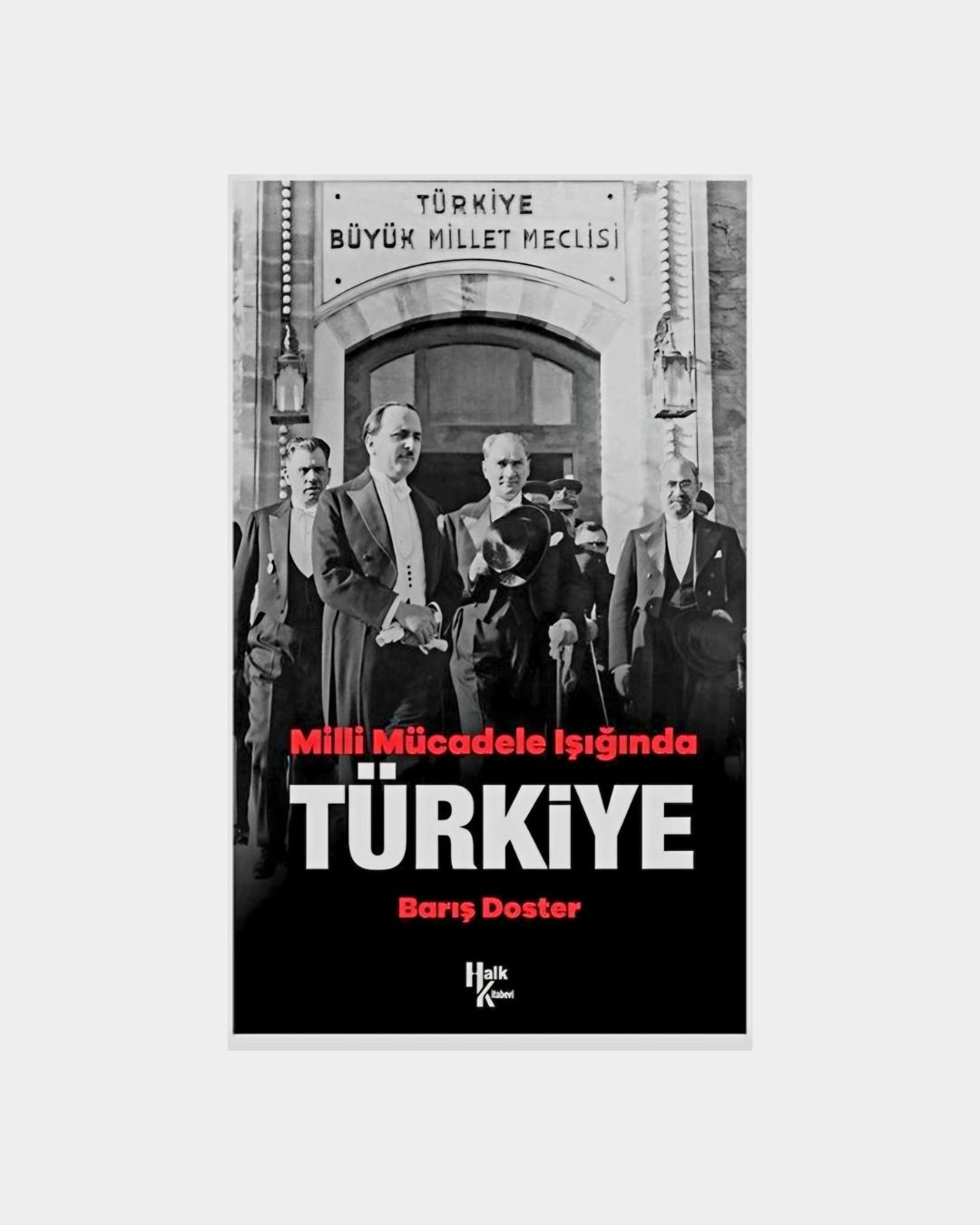 5b5a3a0e-b1fa-4f11-b9af-b44d491ea598 Milli Mücadele Işığında Türkiye - Görsel 1