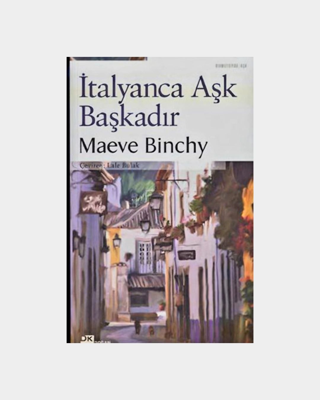 İtalyanca Aşk Başkadır