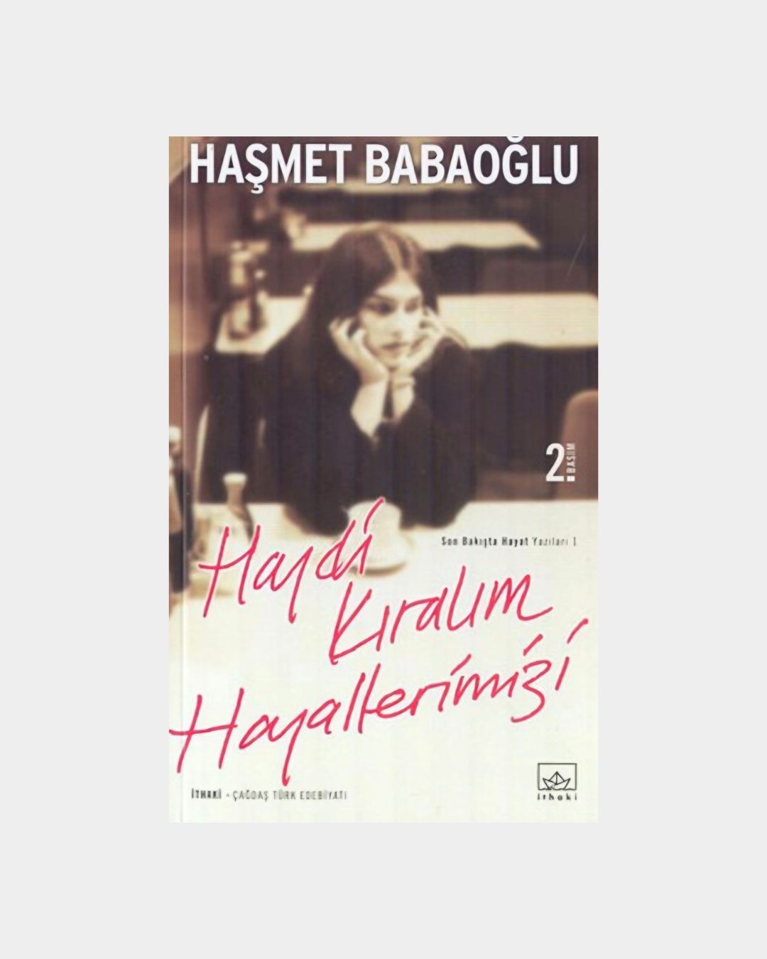 Haydi Kıralım Hayallerimizi