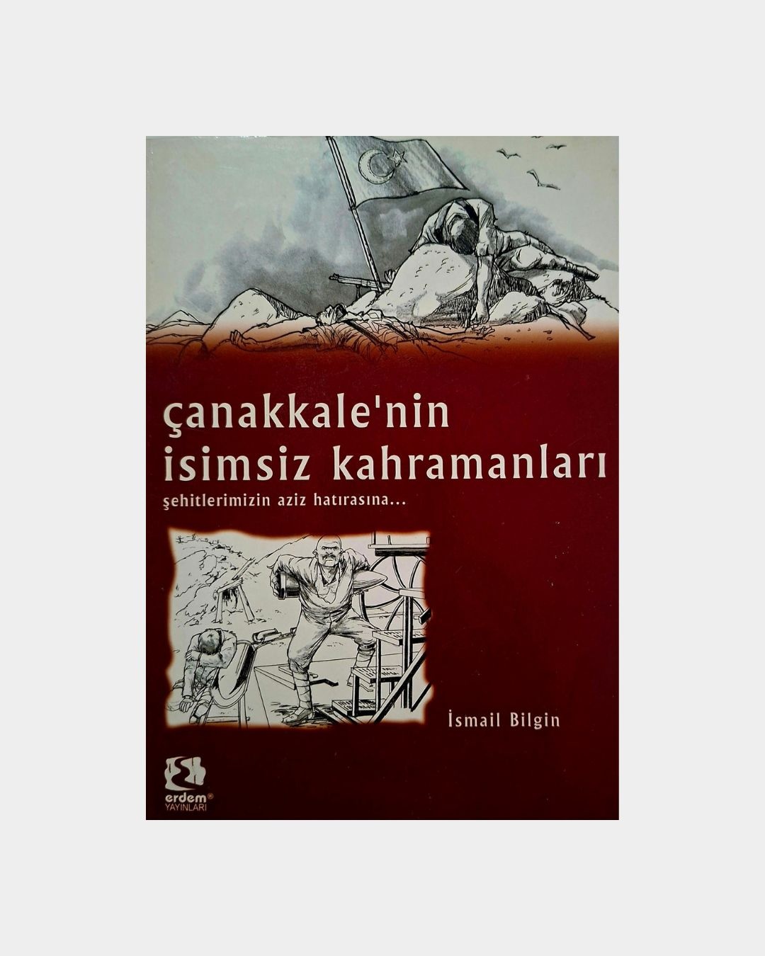 Çanakkalenin İsimsiz Kahramanları